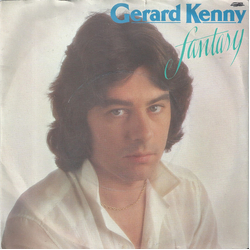 Gerard Kenny Fantasy Vinyl 7" USED