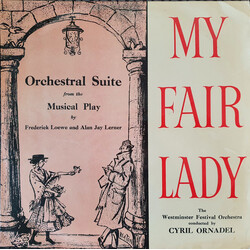 Westminster Concert Orchestra / Cyril Ornadel My Fair Lady - Orchestral Suite Vinyl LP USED