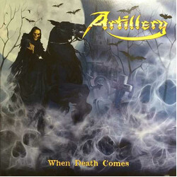Artillery (2) When Death Comes Vinyl LP USED