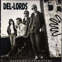 The Del Lords Based On A True Story Vinyl LP USED