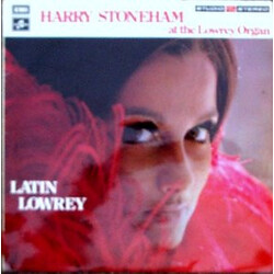 Harry Stoneham Latin Lowrey - Harry Stoneham At The Lowrey Organ Vinyl LP USED