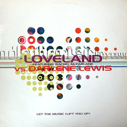 Loveland / Rachel McFarlane / Darlene Lewis Let The Music (Lift You Up) Vinyl 12" USED