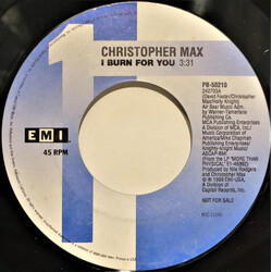 Christopher Max I Burn For You USED VINYL 7INCH 45 RPM PROMO STEREO