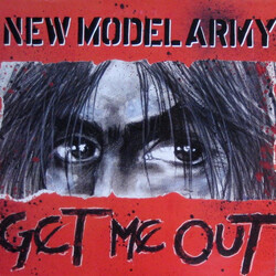 New Model Army Get Me Out USED VINYL 7"