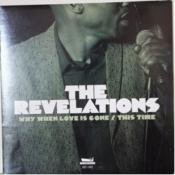 The Revelations Why When Love Is Gone USED VINYL 7INCH