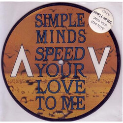 Simple Minds Speed Your Love To Me USED VINYL 7INCH 45 RPM SINGLE PICTURE DISC