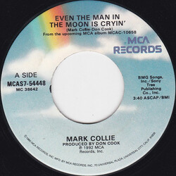 Mark Collie Even The Man In The Moon Is Cryin' USED VINYL 7INCH SINGLE 45 RPM