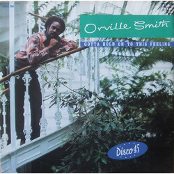 Orville Smith Gotta Hold On To This Feeling VINYL 12" USED