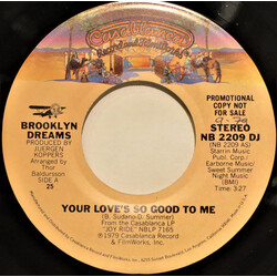 Brooklyn Dreams Your Love's So Good To Me USED VINYL 7INCH 45 RPM PROMO STEREO MONO