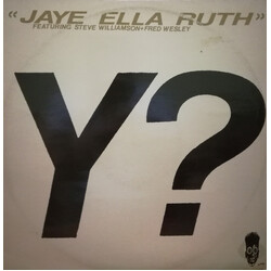 Jaye Ella Ruth / Steve Williamson / Fred Wesley Y? USED VINYL 12INCH 45 RPM