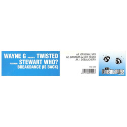 Wayne G / Twisted (10) / Stewart Who? Breakdance (Is Back) VINYL 12" USED