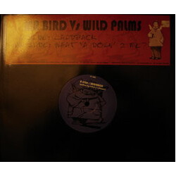 Mr. Bird / Wild Palms Laidback / What Ya Doin' 2 Me ? USED VINYL 12INCH