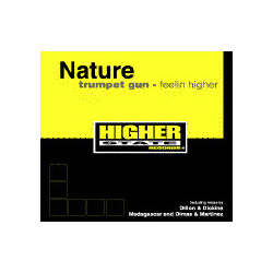 Nature Trumpet Gun - Feelin Higher USED VINYL 12INCH