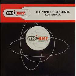 DJ Prince / Justin K. Got To Have USED VINYL 12INCH 33 S RPM 45 RPM