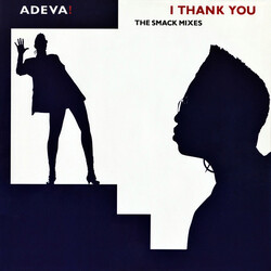 Adeva I Thank You (The Smack Mixes) USED VINYL 12INCH 45 RPM