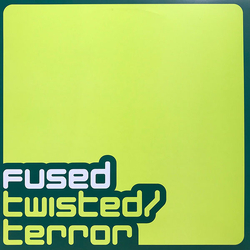 Fused Twisted / Terror Vinyl 12" USED