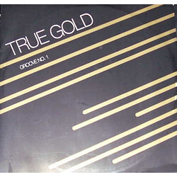 True Gold Groove No. 1 USED VINYL 12INCH 33 S RPM