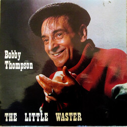Bobby Thompson (5) The Little Waster Vinyl LP USED