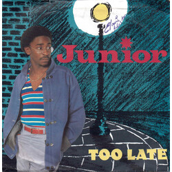 Junior (2) Too Late USED VINYL 7INCH 45 RPM