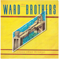 The Ward Brothers Cross That Bridge USED VINYL 12INCH 45 RPM STEREO
