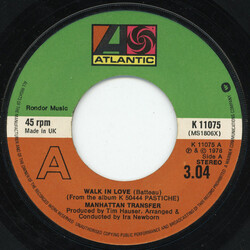 The Manhattan Transfer Walk In Love USED VINYL 7"