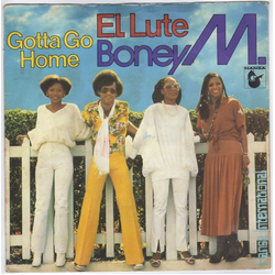 Boney M. Gotta Go Home Vinyl 7" USED