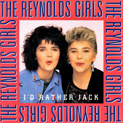 The Reynolds Girls I'd Rather Jack VINYL 7" USED
