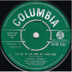 Shirley Bassey / The Williams Singers / Geoff Love & His Orchestra I'll Get By (As Long As I Have You) Vinyl 7" USED