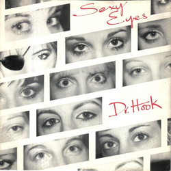 Dr. Hook Sexy Eyes Vinyl 7" USED
