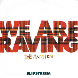 Slipstreem We Are Raving-The Anthem USED VINYL 7"