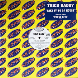 Trick Daddy Take It To Da House USED VINYL 12INCH PROMO