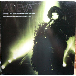 Adeva Where Is The Love? / The Way That You Feel VINYL 12" USED