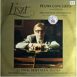 Franz Liszt / Ludwig Hoffmann / Miltiades Caridis / Philharmonia Hungarica Piano Concerto No.1 In E Major / The Legend Of Saint Francis No.1 In A Majo
