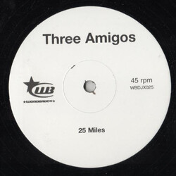 The Three Amigos 25 Miles VINYL 12" USED