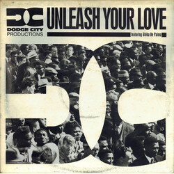 Dodge City Productions Unleash Your Love VINYL 12" USED