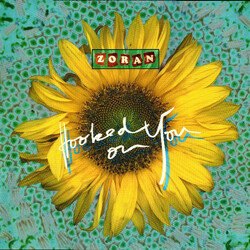 Zoran Hooked On You USED VINYL 12INCH 33 S RPM SINGLE
