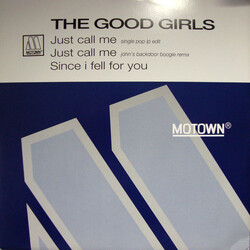 The Good Girls Just Call Me USED VINYL 12INCH 45 RPM
