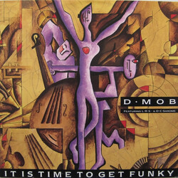 D Mob / London Rhyme Syndicate / DC Sarome It Is Time To Get Funky USED VINYL 12INCH 45 RPM STEREO