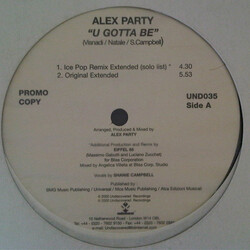 Alex Party U Gotta Be USED VINYL 12INCH PROMO