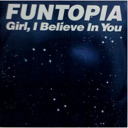 Funtopia Girl, I Believe In You USED VINYL 12INCH SINGLE