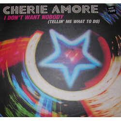 Cherie Amore I Don't Want Nobody (Tellin' Me What To Do) VINYL 12" USED