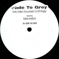 Dirty Rotten Scoundrels / Mr. Wiggly Fade To Grey USED VINYL 12INCH SINGLE SIDED