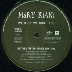 Mary Kiani With Or Without You USED VINYL 12INCH 33 S RPM PROMO