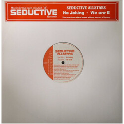 Seductive Allstars No Joking / We Are E USED VINYL 12INCH