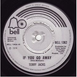 Terry Jacks If You Go Away Vinyl 7" USED