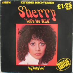 Sherry Let's Go Wild USED VINYL 12INCH 45 RPM LIMITED EDITION