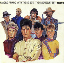 The Bloomsbury Set Hanging Around With The Big Boys VINYL 7" USED