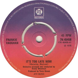 Frankie Vaughan It's Too Late Now USED VINYL 7INCH 45 RPM SINGLE