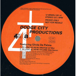 Dodge City Productions As Long As We're Around USED VINYL 12INCH PROMO