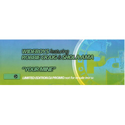 The Wideboys / Robbie Craig / Shola Ama Your Mine USED VINYL 12INCH LIMITED EDITION PROMO 45 RPM